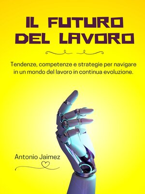 cover image of Il Futuro Del Lavoro